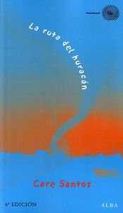 RUTA DEL HURACAN ALBA, de SANTOS | portada del libro