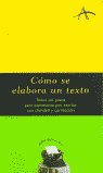 Cómo se elabora un texto, de Dintel, Felipe | portada del libro