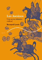 ASESINOS UNA SECTA ISLAMICA RADICAL ALBA, de LEWIS,BERNARD | portada del libro
