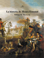 LA HISTORIA DE HENRY ESMOND  *, de Thackeray | portada del libro