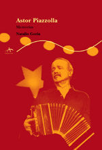 Astor Piazzolla, de Gorin | portada del libro
