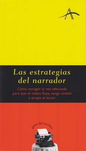 ESTRATEGIAS DEL NARRADOR, LAS  *, de Kohan | portada del libro