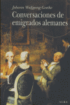 Conversaciones de emigrados alemanes, de Goethe, Johann W | portada del libro