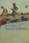 Huracán en Jamaica, de Hugues, Richard | portada del libro