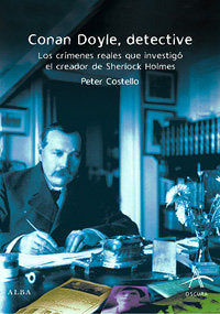 Conan Doyle, detective, de COSTELLO,PETER | portada del libro