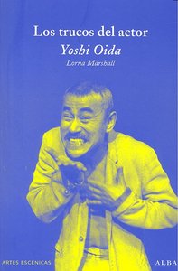 Los trucos del actor, de Oida, Yoshi | portada del libro