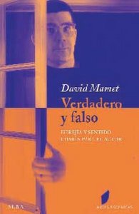 Verdadero y falso, de Mamet, David | portada del libro