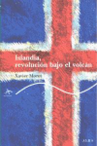 Islandia, revolución bajo el volcán, de Moret | portada del libro