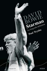 David Bowie. Starman, de Trynka | portada del libro
