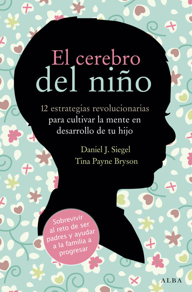 El cerebro del niño, de Siegel, Daniel J. | portada del libro