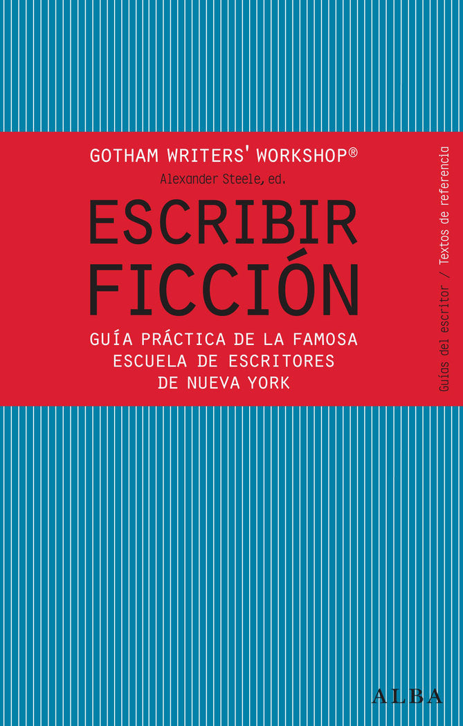 Escribir ficción, de Gotham Writer's Workshop | portada del libro