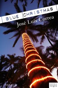 Blue Christmas, de Correa, José Luís | portada del libro