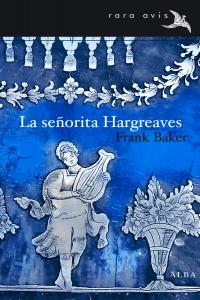 La señorita Hargreaves, de Baker, Frank | portada del libro