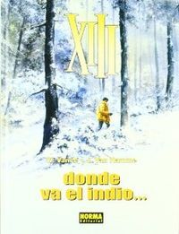 XIII 02. DONDE VA EL INDIO, de Vance | portada del libro