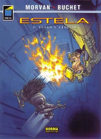 ESTELA 01. FUEGO Y CENIZAS, de Morvan, Jean-David | portada del libro