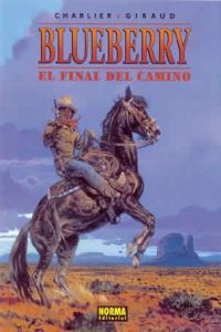 BLUEBERRY 26. EL FINAL DEL CAMINO, de Charlier | portada del libro