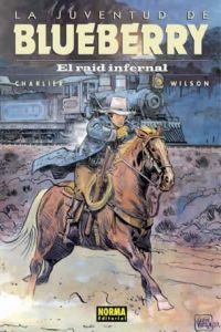 BLUEBERRY 28. EL RAID INFERNAL, de Charlier | portada del libro