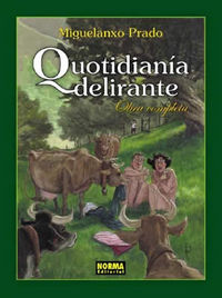 QUOTIDIANÍA DELIRANTE INTEGRAL, de Prado, Miguelanxo | portada del libro