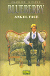 BLUEBERRY 11. ANGEL FACE, de Charlier | portada del libro