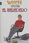 LARGO WINCH 01. EL HEREDERO, de Van Hamme, Jean | portada del libro