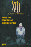 XIII 03. TODAS LAS LÁGRIMAS DEL INFIERNO, de Vance | portada del libro