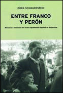 Entre Franco y Perón, de Schwarzstein | portada del libro