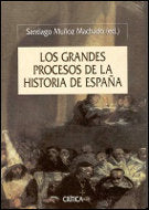 Los grandes procesos de la historia de España, de Muñoz Machado | portada del libro