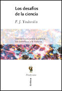 Los desafíos de la ciencia, de Yndurain Muñoz, Francisco José | portada del libro