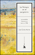 La filología en el purgatorio, de Mainer, José-Carlos | portada del libro