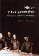 Hitler y sus generales, de Heiber | portada del libro