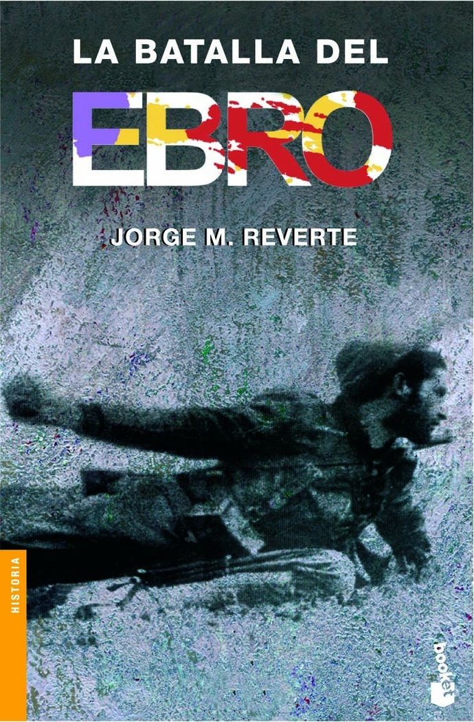 La batalla del Ebro, de JORGE M. REVERTE | portada del libro
