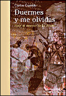 Duermes y me olvidas, de Garrido Torres, Carlos | portada del libro