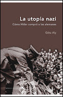 La utopía nazi, de Aly | portada del libro