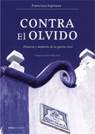 Contra el olvido, de Espinosa, Francisco | portada del libro