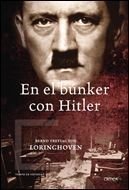En el búnker con Hitler, de Loringhoven, Bernd Freytag von | portada del libro