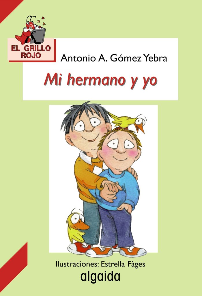 Mi hermano y yo, de Gómez Yebra, Antonio A. | portada del libro