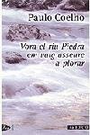 Vora el riu Piedra em vaig asseure a plorar, de Coelho | portada del libro