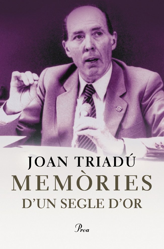 Memòries d'un segle d'or, de Triadú Font | portada del libro