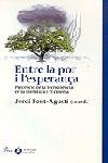 Entre la por i l'esperança., de Font, Jordi | portada del libro