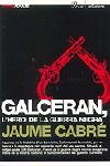Galceran, l'heroi de la guerra negra, de Cabré | portada del libro