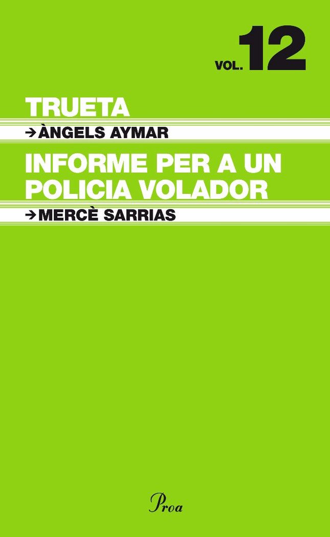 T6 (Volum 12) Trueta / Informe per a un policia volador, de Aymar Ragolta, Àngels | portada del libro