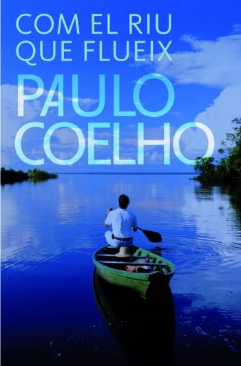 Com el riu que flueix, de Coelho | portada del libro