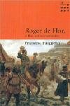 Roger de Flor, el lleó de Constantí, de Puigpelat i Valls | portada del libro