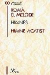 Himnes. Himne Acatist, de Romà el melode | portada del libro