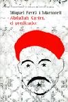 Abdallah Karim, el predicador, de Ferrà Martorell | portada del libro
