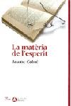 La matèria de l'esperit, de Cabré | portada del libro