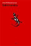 Salamandra, de Benet Jornet, Josep Maria | portada del libro