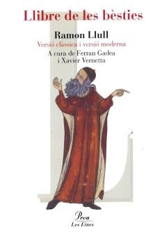 Llibre de les bèsties (versió clàssica i moderna), de Llull, Ramon | portada del libro