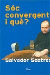 Sóc convergent, i què?, de Sostres Tarrida | portada del libro