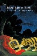 Kosambi el narrador, de Bach Núñez | portada del libro